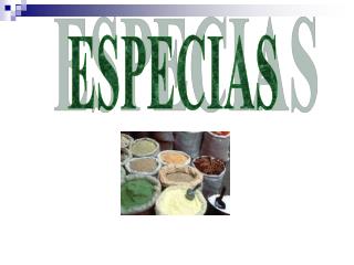 ESPECIAS