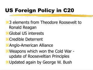 US Foreign Policy in C20