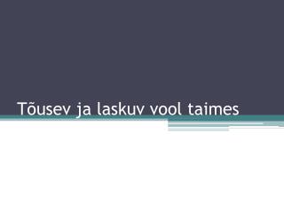 Tõusev ja laskuv vool taimes