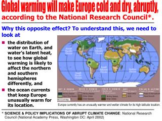 Global warming will make Europe cold and dry, abruptly,