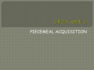 LECTURE 6
