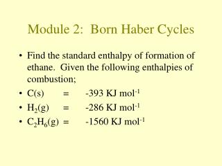 Module 2: Born Haber Cycles