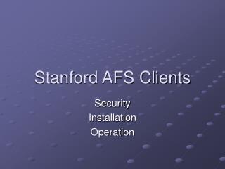 Stanford AFS Clients