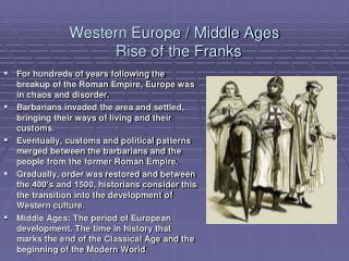 Western Europe / Middle Ages Rise of the Franks