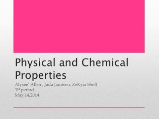 Physical and Chemical Properties