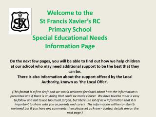 Welcome to the St Francis Xavier’s RC Primary School Special Educational Needs Information Page