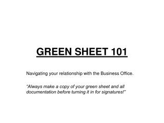 GREEN SHEET 101