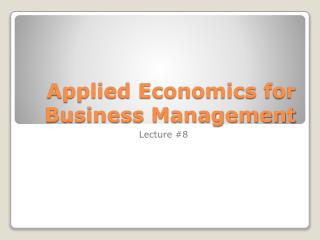 Applied Economics for Business Management