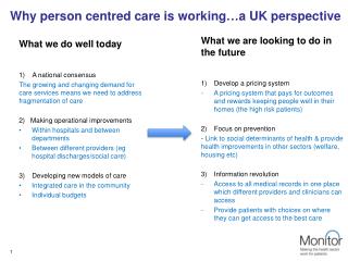 Why person centred care is working…a UK perspective