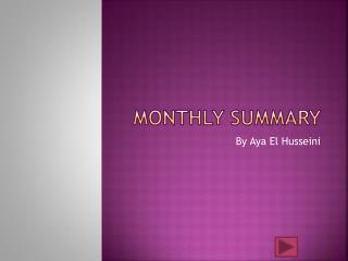 Monthly summary