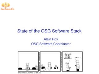 State of the OSG Software Stack