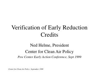 Verification of Early Reduction Credits