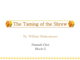 The Taming of the Shrew