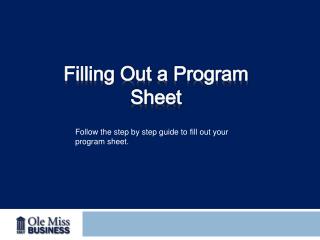 Filling Out a Program Sheet
