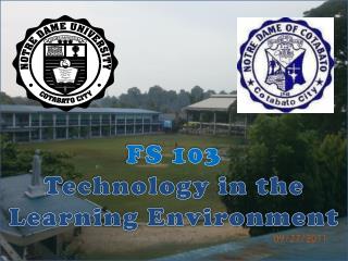 FS 103 Technology in the Learning Environment