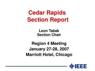 Cedar Rapids Section Report