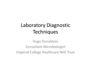 Laboratory Diagnostic Techniques