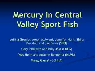 Mercury in Central Valley Sport Fish