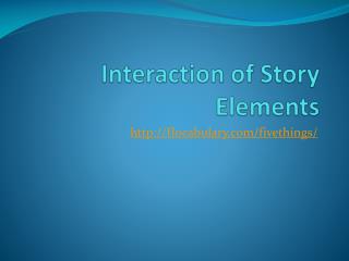 Interaction of Story Elements