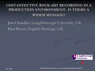 COST-EFFECTIVE ROCK-ART RECORDING IN A PRODUCTION ENVIRONMENT: IS THERE A WIDER MESSAGE?