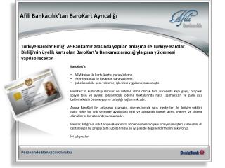 Afili Bankacılık’tan BaroKart Ayrıcalığı