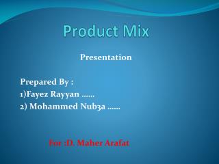 Product Mix