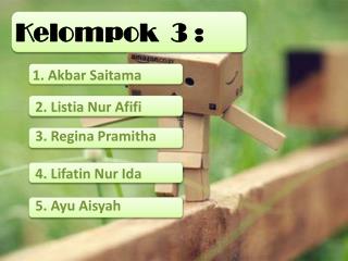 Kelompok 3 :