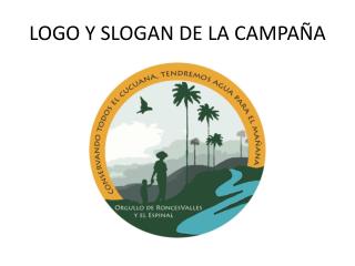 LOGO Y SLOGAN DE LA CAMPAÑA