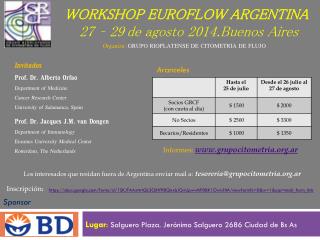 WORKSHOP EUROFLOW ARGENTINA 27 – 29 de agosto 2014.Buenos Aires