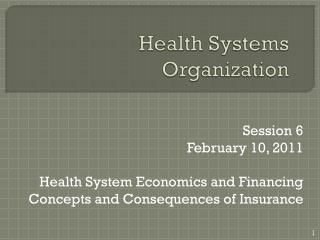 Health Systems Organization