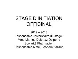 STAGE D’INITIATION OFFICINAL