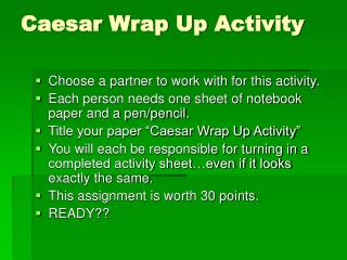 Caesar Wrap Up Activity