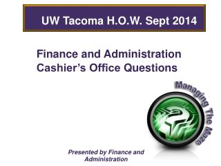 Finance and Administration Cashier’s Office Questions