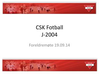 CSK Fotball J-2004