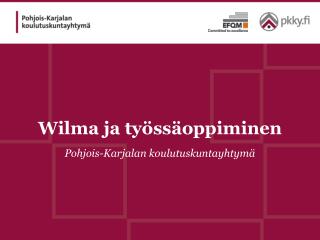 Wilma ja työssäoppiminen