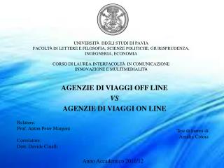 AGENZIE DI VIAGGI OFF LINE VS AGENZIE DI VIAGGI ON LINE