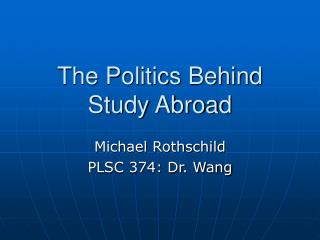 The Politics Behind Study Abroad