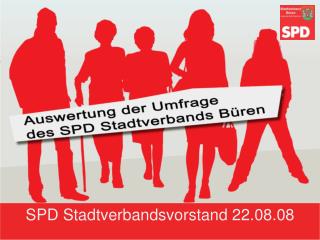 SPD Stadtverbandsvorstand 22.08.08