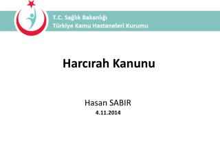 Harcırah Kanunu