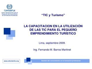 Lima, septiembre 2009. Ing. Fernando M. Barros Martinet