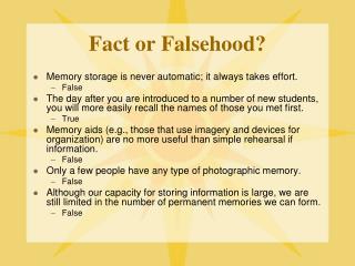 Fact or Falsehood?