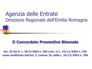 Agenzia delle Entrate Direzione Regionale dell’Emilia Romagna