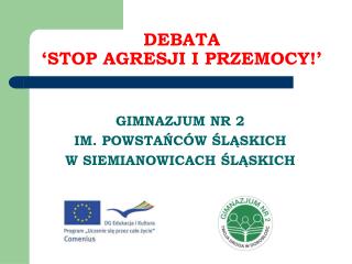 DEBATA ‘STOP AGRESJI I PRZEMOCY!’