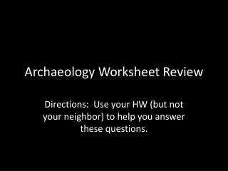 Archaeology Worksheet Review
