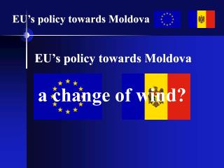 EU’s policy towards Moldova
