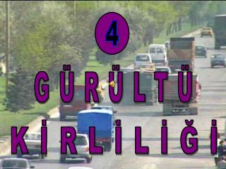 GÜRÜLTÜ