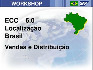 ECC 6.0 Localização Brasil