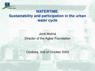 WATERTIME. Sustainability and participation in the urban water cycle