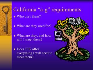 California “a-g” requirements