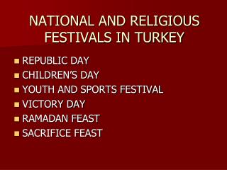 NATIONAL AND RELIGIOUS FESTIVALS IN TURKEY